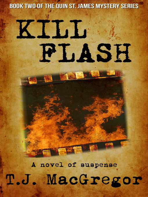 Title details for Kill Flash by T. J. MacGregor - Available